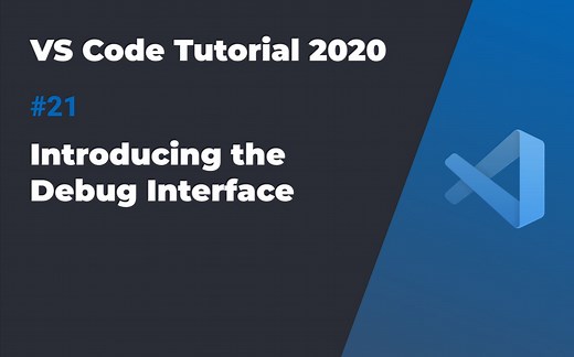 VS Code入门教程2020 #21 调试界面概览