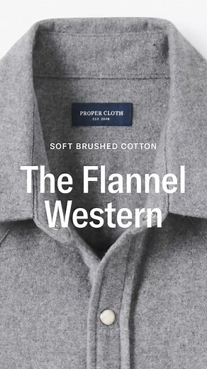 Proper Cloth's iconic Teton Flannel is now available in a western style. Snap buttons, a western yoke and western pockets give this shirt a cowboy look in an incredibly soft brushed cotton. | Proper Cloth | Facebook