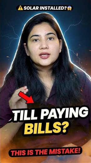 Biggest Solar Panel Installation Mistakes | Why Electricity Bill Not Zero After Solar?