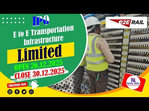 E to E Transportation Infrastructure IPO Full Review By Business Remedies