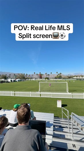 Split screen IRL⚽️📺🏟️Only @coachellavalleyinvitational @mls #football #futbol #soccer #funny #irl