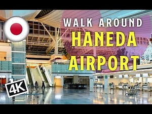 [4K]Walk Around Haneda Airport ✈ International Terminal [Tokyo]羽田空港 国際線ターミナルを探索