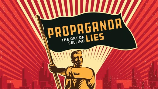 Propaganda: The Art of Selling Lies