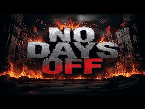 No Days Off