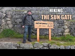 Hiking the Sun Gate (IntiPunku) | Full