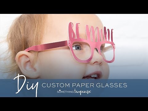 How To Make Custom Paper Sunglasses With Cricut