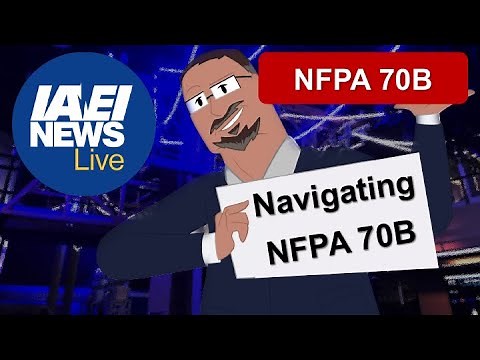 Navigating NFPA 70B - Electrical Maintenance