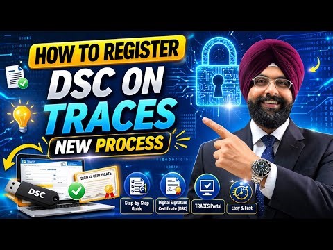 DSC REGISTRAION ON TRACES ! HOW TO REGISTER DSC IN 2026 NEW PROCESS DSC UTILITY LATEST UPDATE