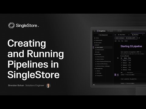 Running Pipelines in SingleStore | SingleStore Tutorial