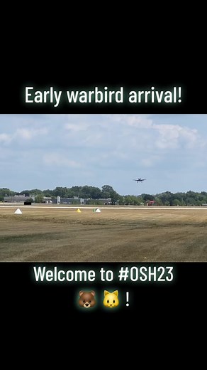 Look what arrived in Oshkosh earlier this afternoon! #OSH23 #aviation #warbird #airplane #flying