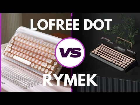 LOFREE DOT vs Rymek Retro: Which Retro Keyboard is Right for You?