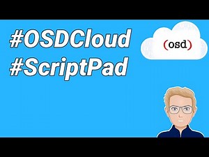 OSDCloud ScriptPad - How to!