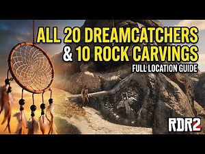 All 20 Dreamcatchers & 10 Rock carvings locations in Red Dead Redemption 2 | With Timestamps