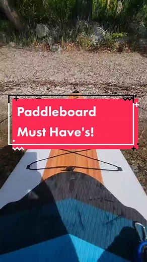Essential Paddleboard Gear for Your Adventures