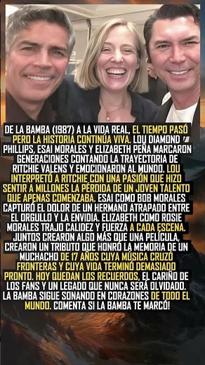 DE LA BAMBA A LA ETERNIDAD — UNA HISTORIA QUE NUNCA SERÁ OLVIDADA