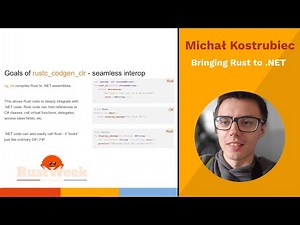 Bringing Rust to .NET - Michał “FractalFir” Kostrubiec