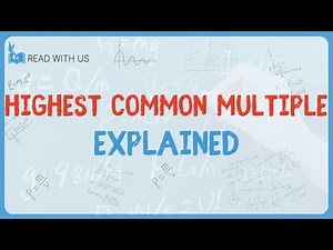 1.4 - Highest Common Factor (HCF)