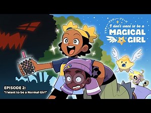 Pretty Pretty Please I Don’t Want to be a Magical Girl (EP.02 ANIMATIC)