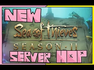 A new way to SERVER HOP in SEASON 11 - Sea of Thieves