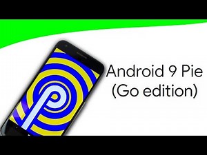 What is Android Pie Go Edition?