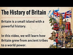 The History Of Britain | From Ancient Tribes To A World Power
