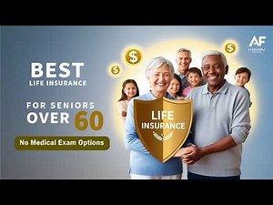 The BEST Life Insurance for Seniors 60+!