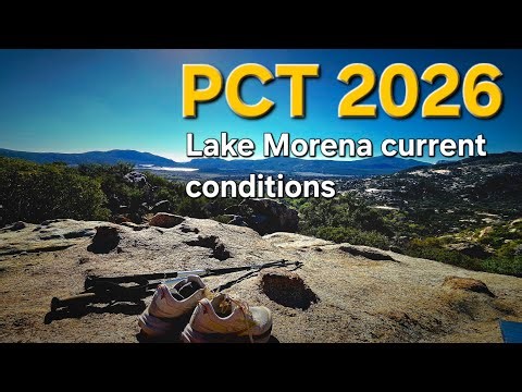 Pacific Crest Trail 2026 - March 11th Lake Morena