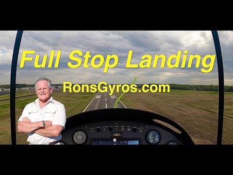 Gyrocopter Full-Stop Landing Know How!