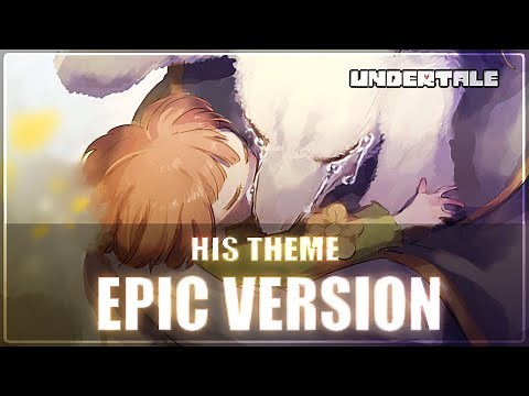 His Theme (Undertale) | EPIC VERSION