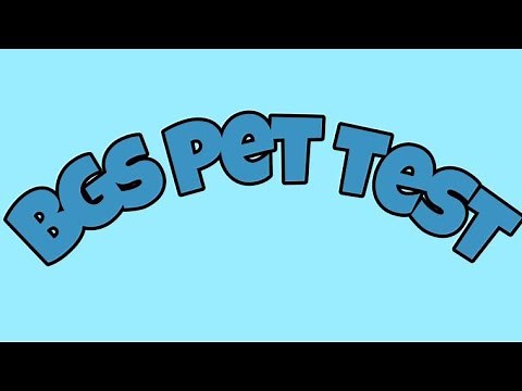 NEW BGS PET TEST???