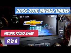 2006-2016 Impala/Limited (9th Gen) ALL TRIM LEVELS MyLink Radio Swap Q&A