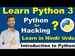 Python 3 Tutorial for Beginners in Hindi Urdu, Learn Python 3, What is Python, cyber warriors