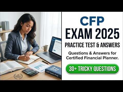 Pass The 2026 CFP Exam Fast: Real Certified Financial Planner Practice Questions