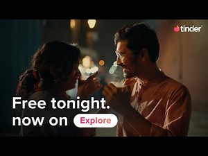 Free Tonight | All New Explore | Tinder India