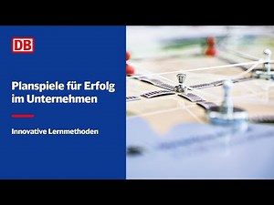 Mit Planspielen zum unternehmerischen Erfolg | DB Training