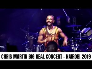 Chris Martin Performance At The Big Deal Concert Nairobi 2019 (HD Audio)