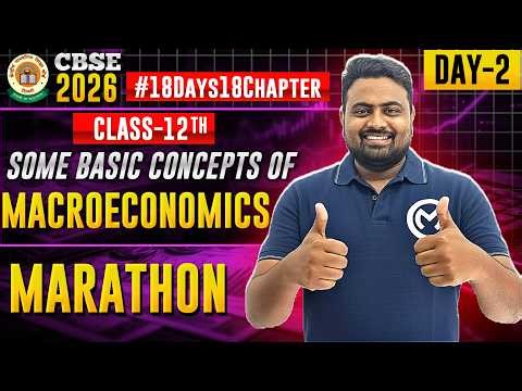 LIVE Today 🔴 | Class 12 Economics | Some Basic Concepts of Macroeconomics | Full Concept | CBSE 2026