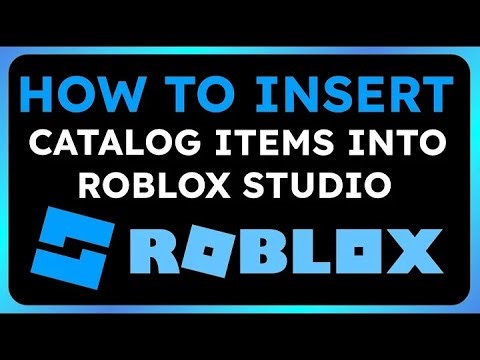 How to Insert A catalog item in rblx studio