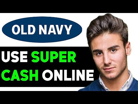 HOW TO USE OLD NAVY SUPER CASH ONLINE 2025! (FULL GUIDE)