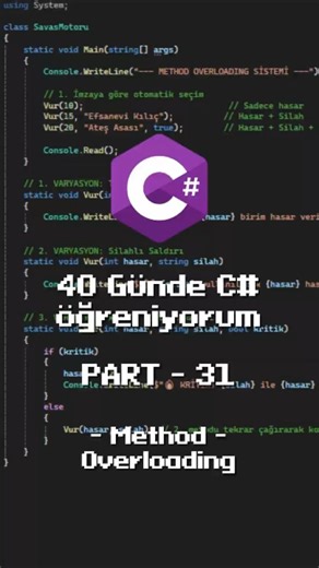 40 Günde C# öğreniyorum | 31. Gün - Method Overloading