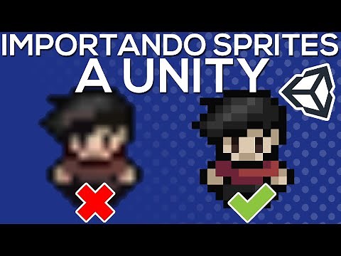 Configurando UNITY Para Trabajar Con PIXEL ART - Como Hacer Un ROGUELIKE En UNITY