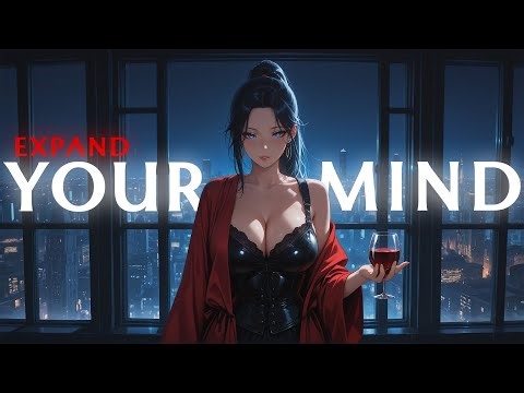 This Playlist Will Expand Your Mind | Unwind After A Long Day
