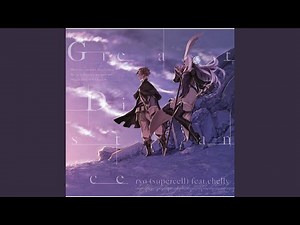 ryo(supercell) feat. chelly - Great Distance Lyrics in English - Lyrical Nonsense