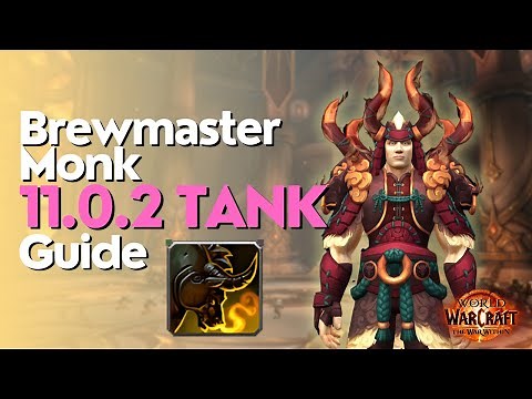 Brewmaster Monk The War Within Guide - Season 1 M+ & Raid