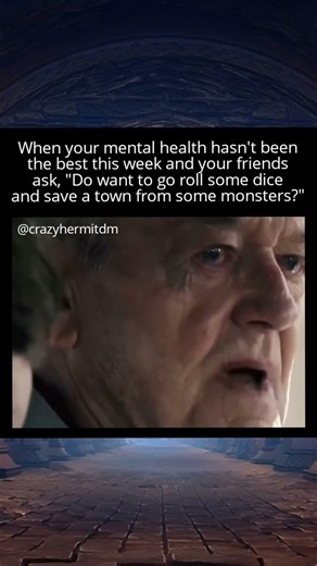 Sometimes the escapism of TTRPGs are the best part