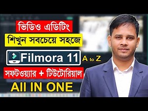 Wondershare Filmora 11 Video Editing Tutorial For Beginners In Bangla | Filmora 11 New Features