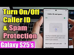 🔒 How to Enable/Disable Caller ID & Spam Protection on Samsung Galaxy S25/S25+/Ultra 📱