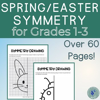 Spring and Easter Symmetry Activity for Art or Math 2nd, 3rd, 4th Grade