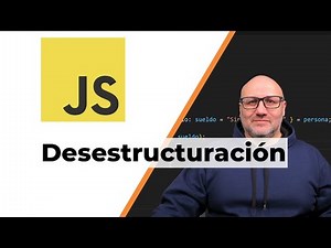 🧩 Desestructuración en JavaScript – Extraé valores de arrays y objetos fácilmente