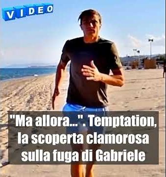 Temptation Island, così cambia tutto: la scoperta clamorosa sulla fuga di Gabriele (VIDEO) ⤵️⤵️